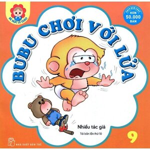 Bé Học Lễ Giáo - Tập 9 - Bubu chơi với lửa