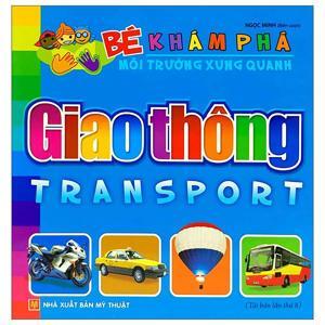 Bé khám phá môi trường xung quanh - Giao thông