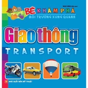 Bé khám phá môi trường xung quanh - Giao thông