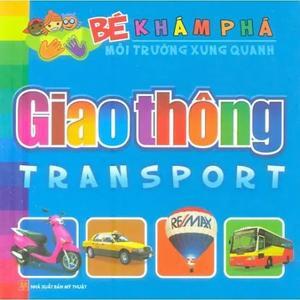 Bé khám phá môi trường xung quanh - Giao thông