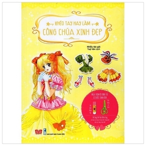 Bé khéo tay: Công chúa xinh đẹp - Giang Tô