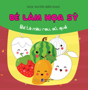 Bé Làm Họa Sĩ Và Làm Quen với Môi Trường Rau - Củ