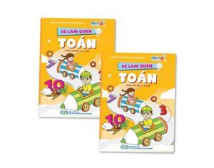 Bé làm quen Toán 5-6 tuổi Điểm 10 TP-LQT03