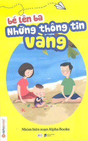 Bé lên ba những thông tin vàng