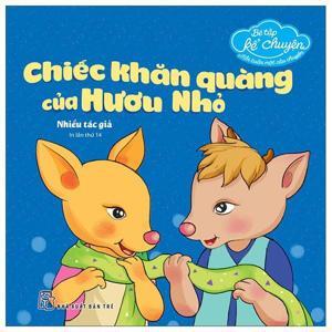 Bé Tập Kể Chuyện - Chiếc Khăn Quàng Của Hươu Nhỏ