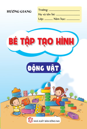 Bé Tập Tạo Hình - Động Vật