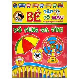 Bé Tập Tô Màu - Đồ Dùng Gia Đình