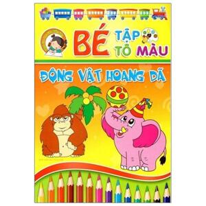 Bé Tập Tô Màu - Động Vật Hoang Dã