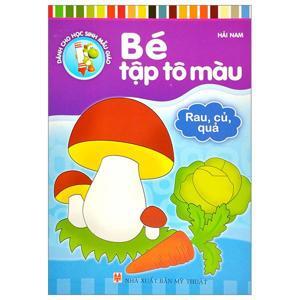 Bé Tập Tô Màu - Rau, Củ, Quả