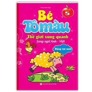 Bé Tô Màu (Tập 5) - Động Vật Nuôi