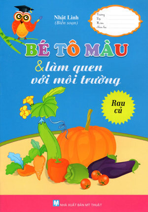 Bé Tô Màu Và Làm Quen Với Môi Trường Rau Củ