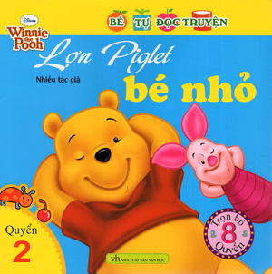 Bé tự đọc truyện - Lợn Piglet bé nhỏ