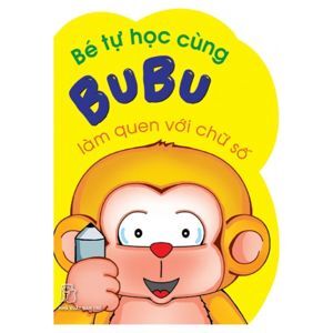 Bé Tự Học Cùng Bubu - Làm Quen Với Chữ Số