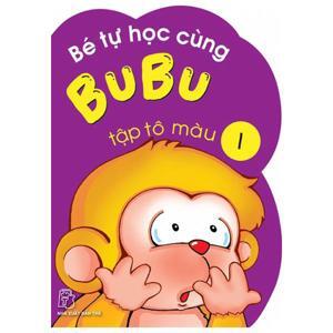 Bé Tự Học Cùng BuBu - Tập Tô Màu 1