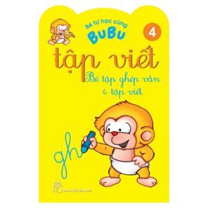 Bé Tự Học Cùng Bubu - Tập Viết & Ghép Vần