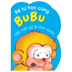 Bé tự học cùng Bubu - Tập viết số và làm Toán