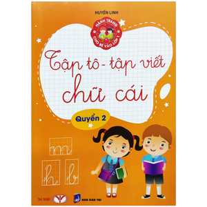 Bé Vào Lớp 1 - Tập Tô Tập Viết (Tập 2)