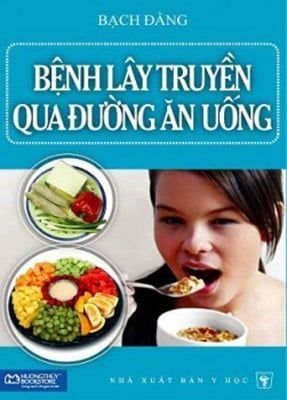 Bệnh Lây Truyền Qua Đường Ăn Uống