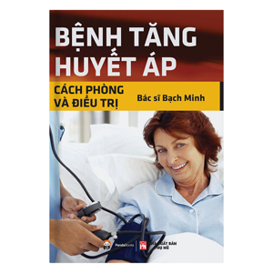 Bệnh tăng huyết áp - Cách phòng và điều trị