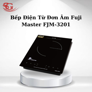 Bếp điện từ đơn Fuji Master FJM-3201