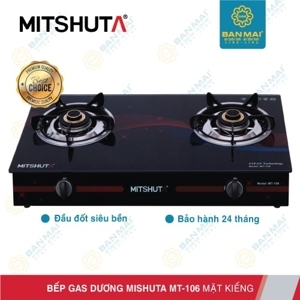 Bếp gas dương Mitshuta MT-106