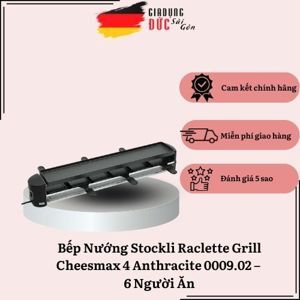 Bếp Nướng Stockli Raclette Grill Cheesmax 4 Anthracite 0009.02