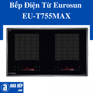 Bếp từ âm 2 vùng nấu Eurosun EU-T755Max