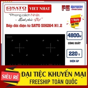 Bếp từ âm 2 vùng nấu Sato SIH264 N1.2