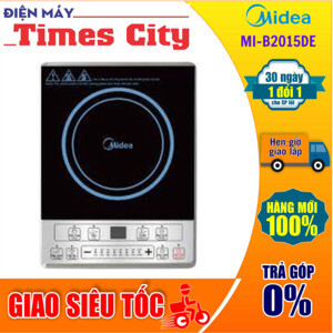 Bếp từ dương 1 vùng nấu  Midea MI-B2015DE - 2000W