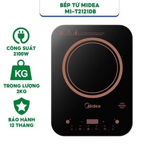 Bếp từ dương 1 vùng nấu Midea MI-T2121DB