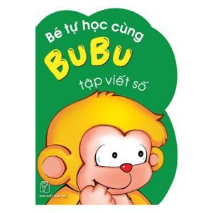 Bé Tự Học Cùng Bubu - Tập Viết Số