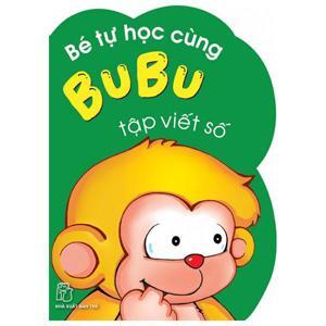 Bé Tự Học Cùng Bubu - Tập Viết Số