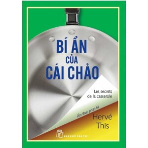 Bí Ẩn Của Cái Chảo: Ẩm Thực Phân Tử