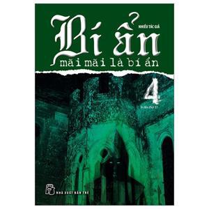 Bí ẩn mãi mãi là bí ẩn 04