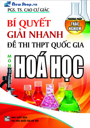 Bí quyết giải nhanh đề thi THPT quốc gia môn hóa học