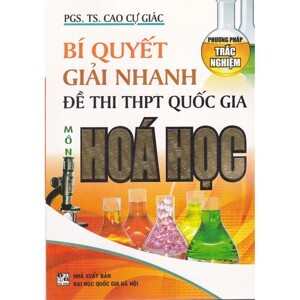 Bí quyết giải nhanh đề thi THPT quốc gia môn hóa học