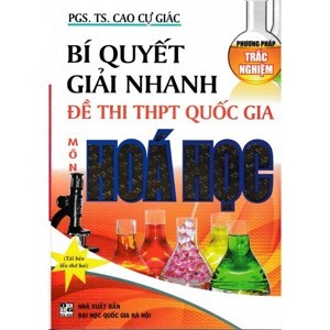 Bí quyết giải nhanh đề thi THPT quốc gia môn hóa học