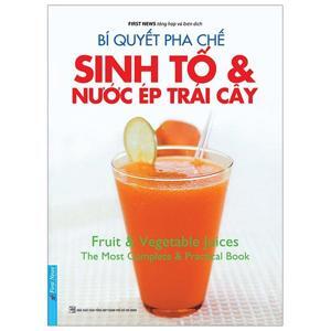 Bí quyết pha chế sinh tố & nước ép trái cây