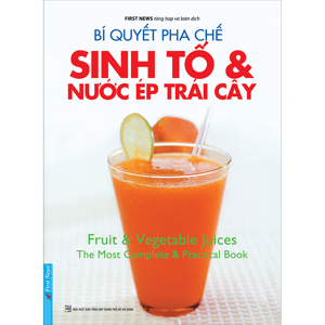 Bí quyết pha chế sinh tố & nước ép trái cây