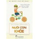 Bí Quyết Phụ Nữ Nhật - Nuôi Con Khỏe