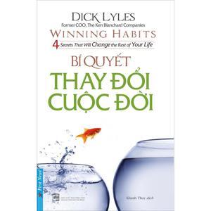 Bí quyết thay đổi cuộc đời - Dick Lyles