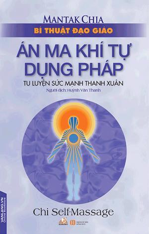 Bí Thuật Đạo Giáo Án Ma Khí Tự Dụng Pháp