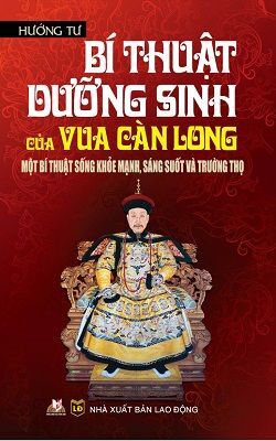 Bí thuật dưỡng sinh của vua Càn Long