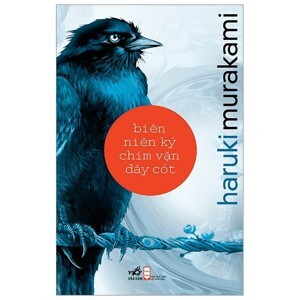 Biên niên ký chim vặn dây cót - Haruki Murakami