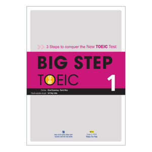 Big step TOEIC 1 - Kim Soyeong và Park Won (Kèm 1 CD)