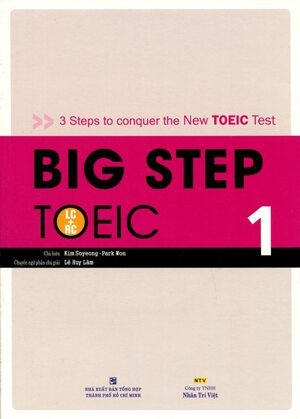 Big step TOEIC 1 - Kim Soyeong và Park Won (Kèm 1 CD)