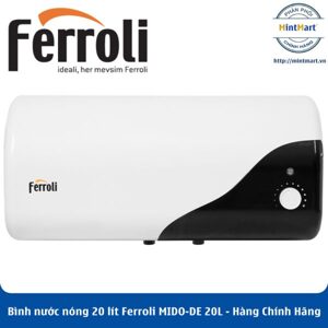 Bình nóng lạnh Ferroli MIDO-DE 20L - 20 lít