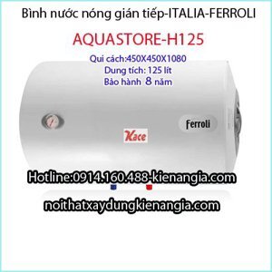 Bình nóng lạnh gián tiếp Ferroli Aqua store - 125 lít, ngang