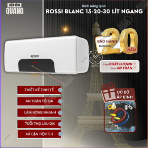 Bình tắm nóng lạnh Rossi 15 lít Blanc RBC-15SL