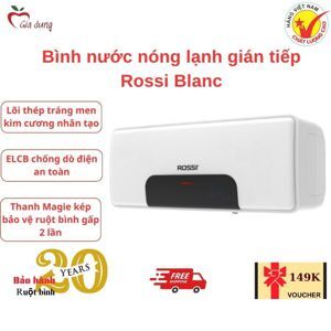 Bình tắm nóng lạnh Rossi 15 lít Blanc RBC-15SL